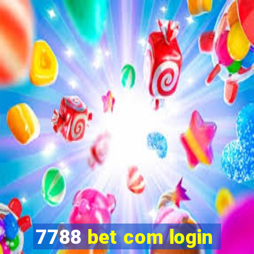 7788 bet com login